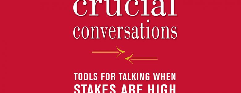 Crucial Conversations book review