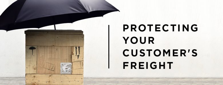 Protecting Your Customer's Freight