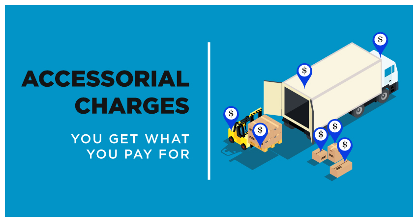 Accessorial Charges Accessorial Fees LTL Shipping