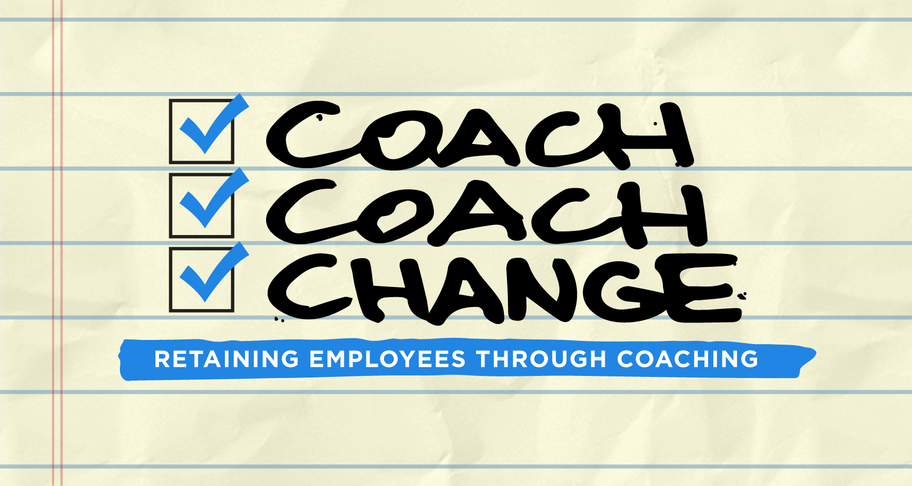 coach coach change retaining employees through coaching checklist