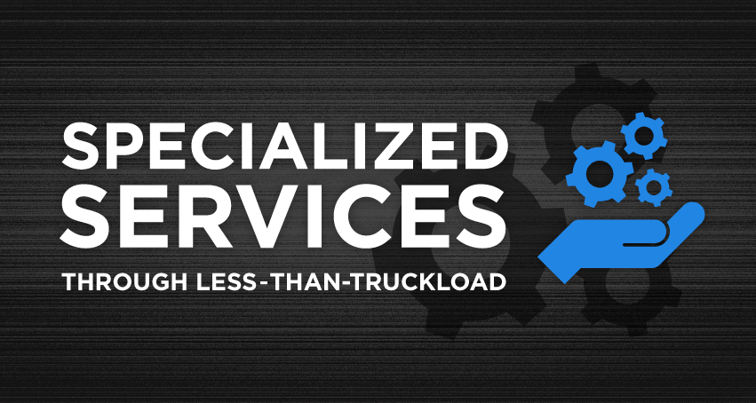 specialized services through less than truckload