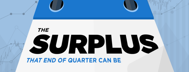 End of Quarter can bring in big earnings