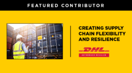 Creating Supply Chain Flexibility and Resilience DHL