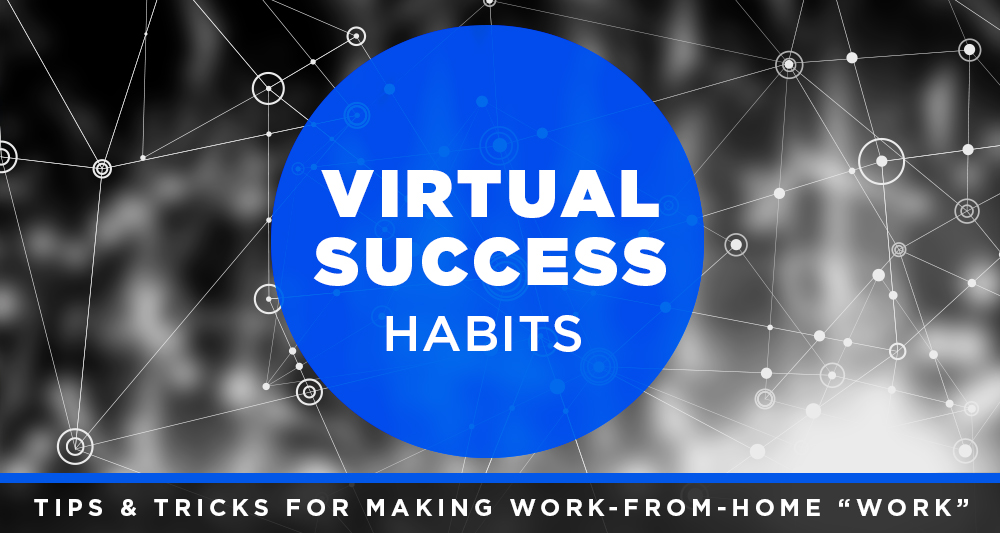 virtual success habits work from home