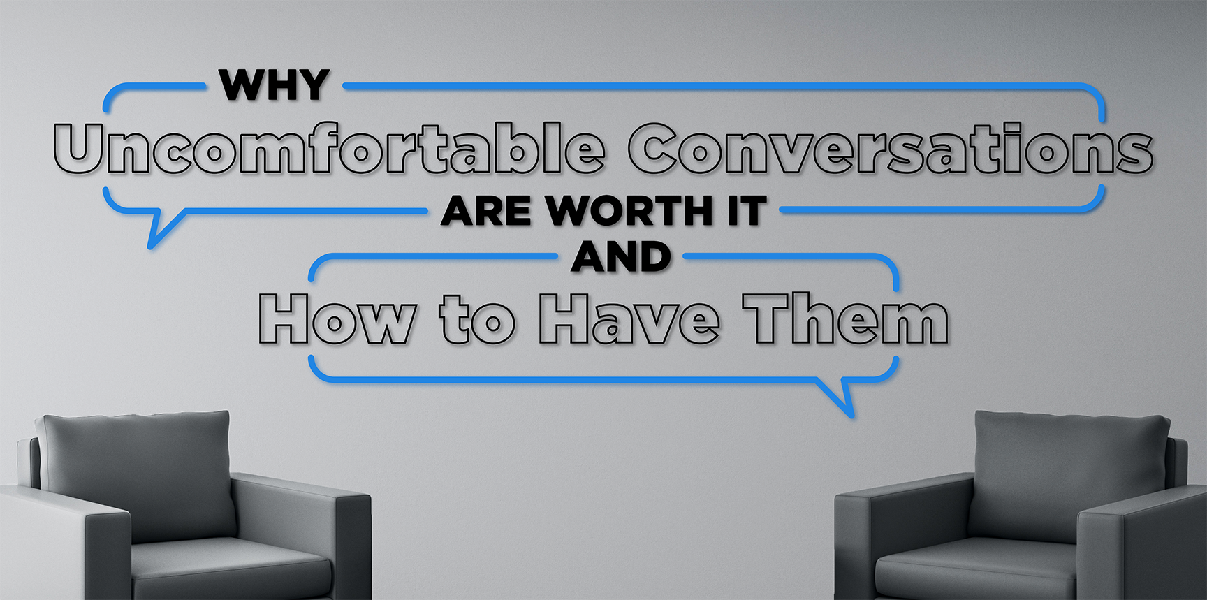 Image for blog Uncomfortable conversations and how to have them with two couches